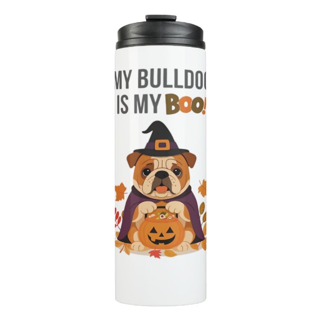 Bulldog Halloween Costume  My Bulldog is My Boo Do Thermal Tumbler (Front)