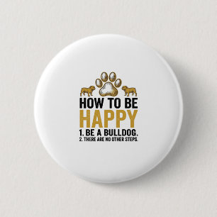 Bulldog Happy Quote Vintage Engraving Dog Lover De 2 Inch Round Button