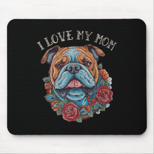 Bulldog I Love My Mom Dog Tattoo Mouse Pad