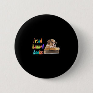 Bulldog I Read Banned Books 2 Inch Round Button