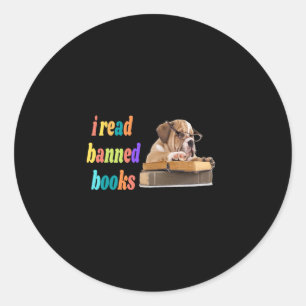 Bulldog I Read Banned Books  Classic Round Sticker