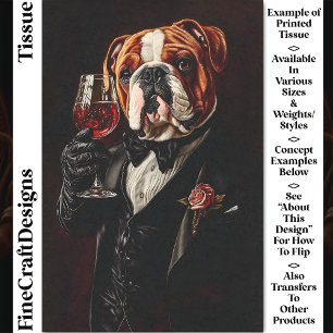 Bulldog In Tuxedo & Bow Tie & Wine CR8 Decoupage Tissue Paper