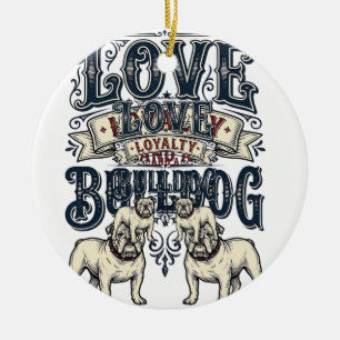 Bulldog Love Shirt Vintage Engraving Dog Quote Des Ceramic Ornament