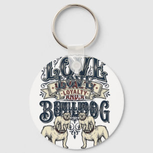 Bulldog Love Shirt Vintage Engraving Dog Quote Des Keychain