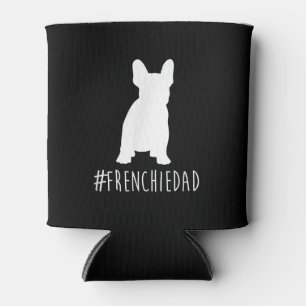 Bulldog Lover   Frenchie Dad French Bulldog Dad Can Cooler