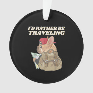 Bulldog Lovers I’d Rather Be Travelling Bulldog Ornament