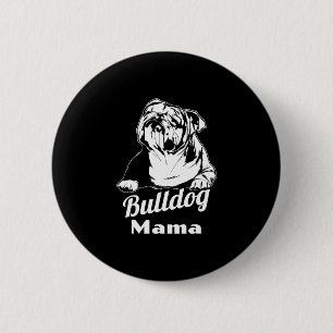 Bulldog Mama  2 Inch Round Button