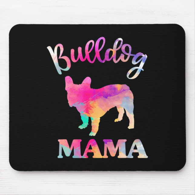 Bulldog Mama  Mouse Pad (Front)