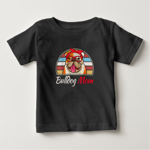 Bulldog Mom English Bulldog Lover Gifts Women Baby T-Shirt