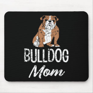 Bulldog Mom Fun Saying Womens  Mouse Pad