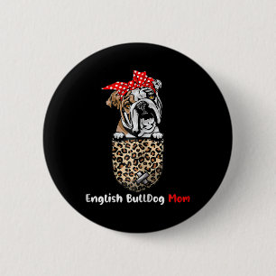 Bulldog Mom Pocket Bulldog Mom Mother's Day 2 Inch Round Button
