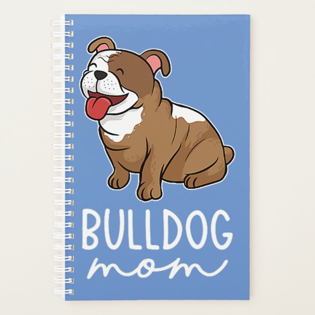 Bulldog Mom Women Bulldog Lover  Planner (Front)