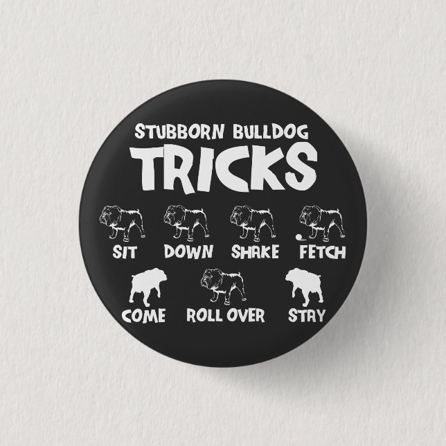 Bulldog Tricks 1 Inch Round Button (Front)