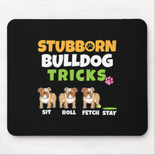 Bulldog Tricks I Dog Lover I Fun English Bulldog Mouse Pad