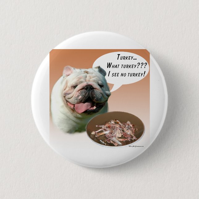 Bulldog Turkey 2 Inch Round Button (Front)