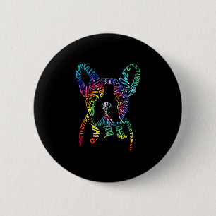 Bulldog Typography Tie Dye Word Art Frenchie Dog G 2 Inch Round Button