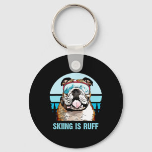 Bulldog Winter Skiing Is Ruff Ski Dog Lover  Keychain