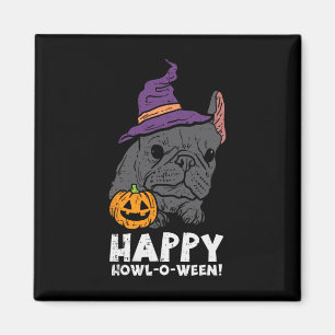Bulldog Witch Happy Howl O Ween Fun Halloween Dog Magnet