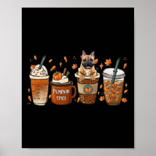 Bulldog With Pumpkin Spice Latte Fall Coffee Autum Poster