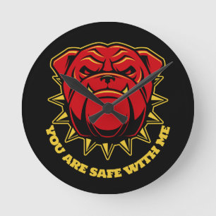 Bulldog You Are Safe With Me Round Clock