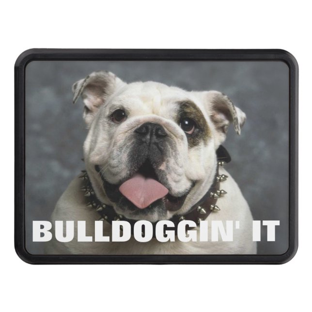 "BULLDOGGIN' IT" English Bulldog Hitch Cover (Front)