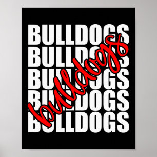Bulldogs Red School Sports Fan Team Spirit  Poster