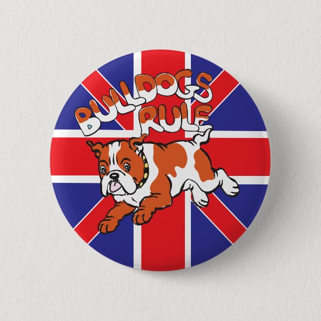 Bulldogs rule badge British bulldog 2 Inch Round Button (Front)