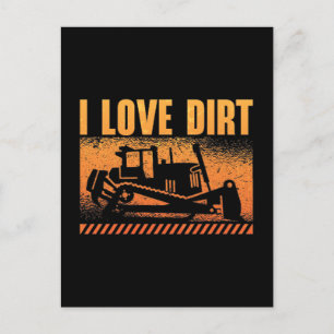 Bulldozer I Love Dirt Construction Worker Site Holiday Postcard