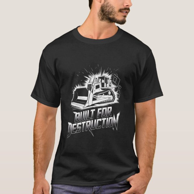 Bulldozer Operator Construction Worker Earth Mover T-Shirt (Front)