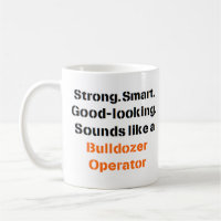 bulldozer operator sound Mug