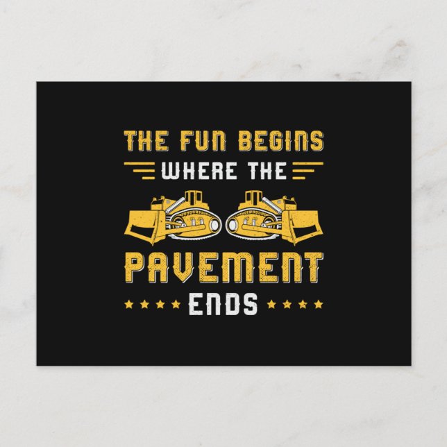 Bulldozer Pavement Ends Site Construction Worker Postcard (Front)
