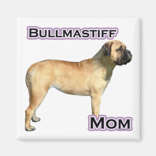 Bullmastiff Mom 4 - Magnet (Front)