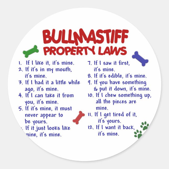 BULLMASTIFF Property Laws 2 Classic Round Sticker (Front)
