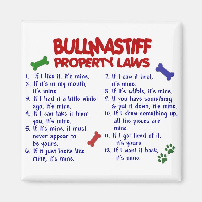 BULLMASTIFF Property Laws 2 Magnet (Front)