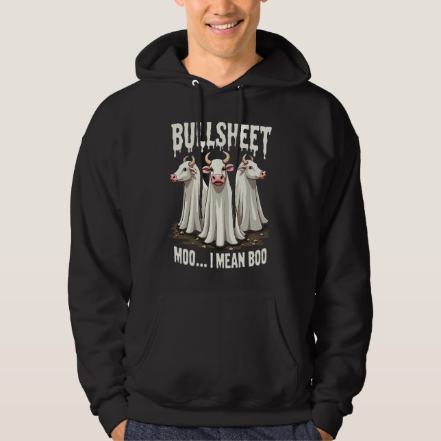 Bullsheet Moo I Mean Boo Funny Halloween Ghost Cow Hoodie (Front)