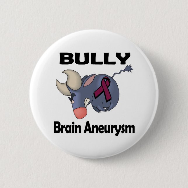 BULLy Brain Aneurysm 2 Inch Round Button (Front)