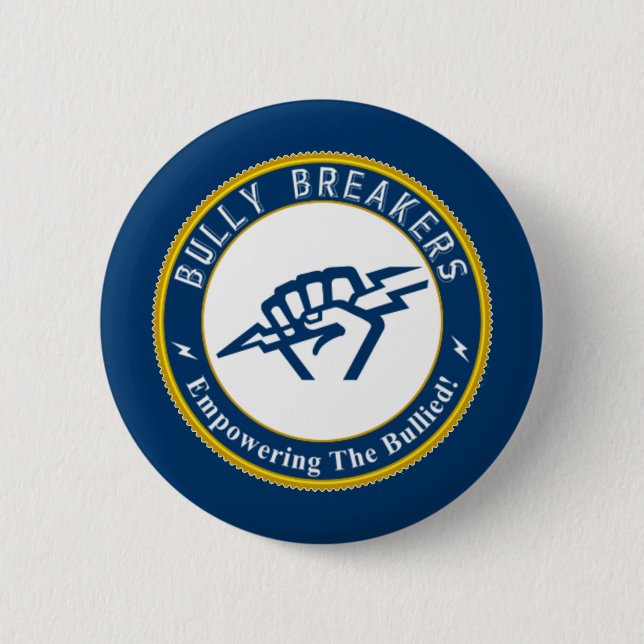 Bully Breaker Official Merchandise 2 Inch Round Button (Front)