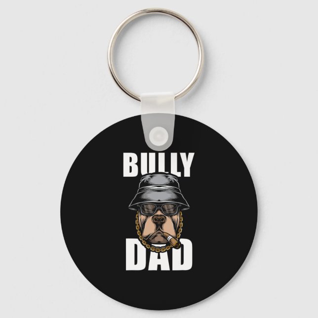 Bully Dad Bulldog Pitbull  Keychain (Front)
