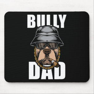 Bully Dad Bulldog Pitbull Mouse Pad