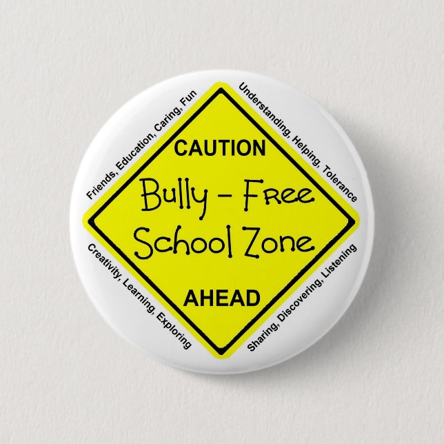 Bully - Free School Zone 2 Inch Round Button (Front)