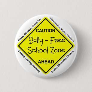 Bully - Free School Zone 2 Inch Round Button