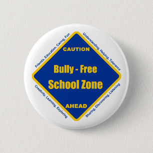 Bully - Free School Zone 2 Inch Round Button