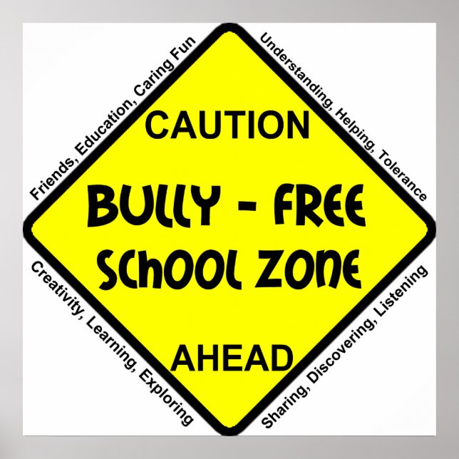 Bully - Free School Zone Poster (Front)