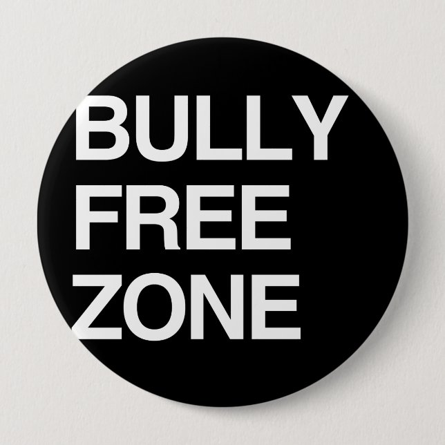 BULLY FREE ZONE 4 INCH ROUND BUTTON (Front)