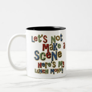 Bully Lunch Money Funny Two-Tone Coffee Mug