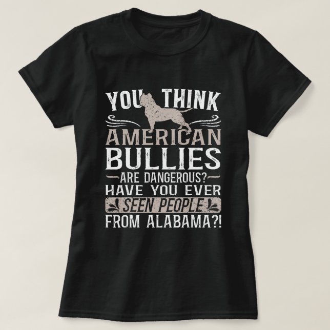 Bully XL Pitbull Friendly Dog Breed Alabama Americ T-Shirt (Design Front)