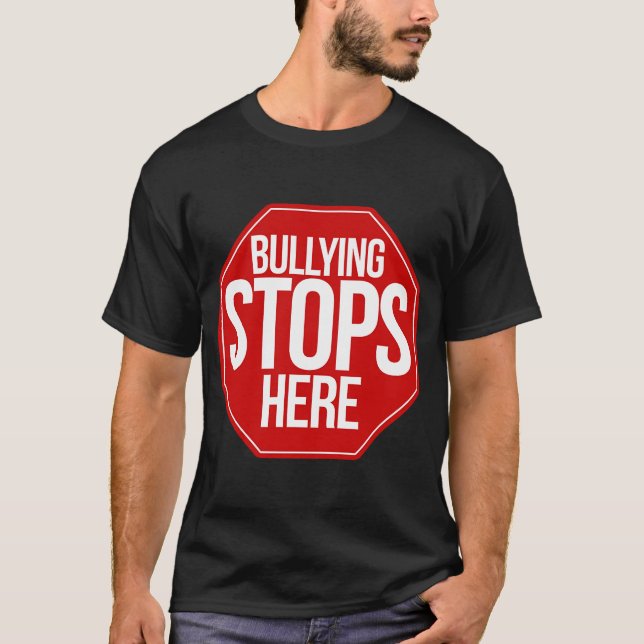 Bullying stops here no bullies allowed zone no bul T-Shirt (Front)