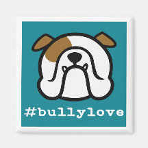 #bullylove - Bulldog love ! Aimant Bulldog anglais