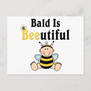 Bumble Baby Bee Bald is Beautiful Postcard