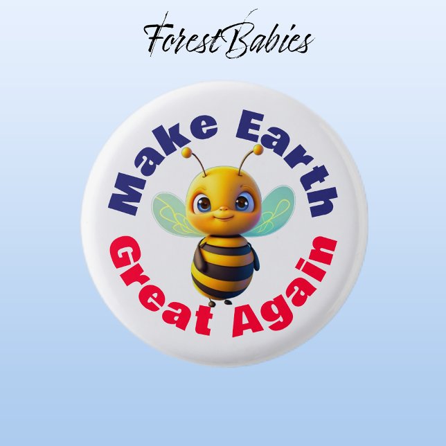 Bumblebee, Make Earth Great Again, Cute Honey Bee 1 Inch Round Button (Bumble Bee🐝 Make Earth Great Again, ForestBabies Button)